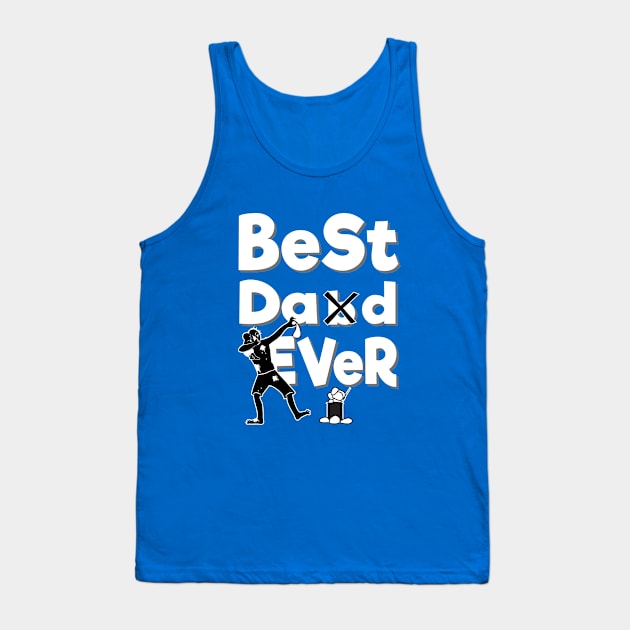 Best Dab Dad Ever Tank Top by atomguy